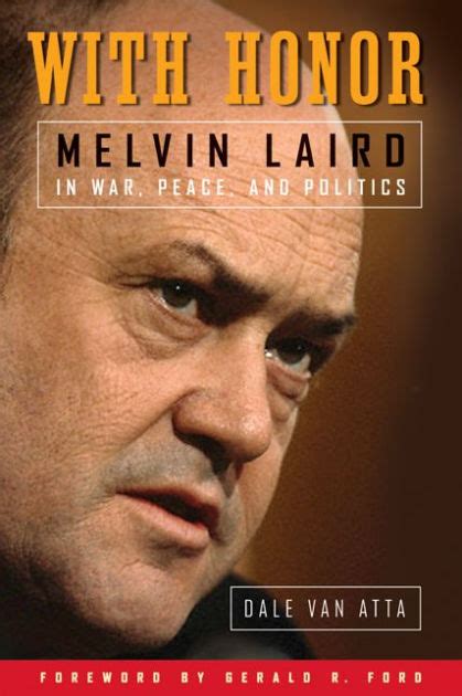 with honor melvin laird in war peace and politics Epub