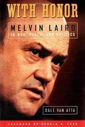 with honor melvin laird in war peace and politics Epub