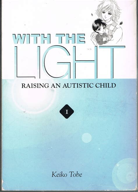 with the light raising an autistic child vol 6 Epub