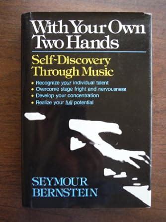 with your own two hands selfdiscovery through Kindle Editon