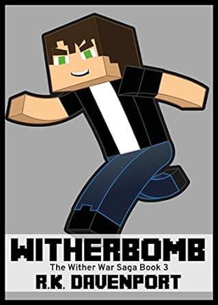 witherbomb the wither war saga book 3 Epub