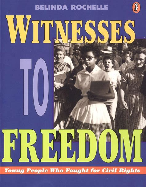 witnesses to freedom young people who fought for civil rights Kindle Editon