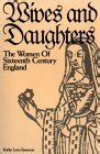 wives and daughters the women of sixteenth century england Epub