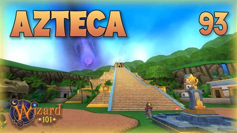 Wizard101 Azteca Walkthrough