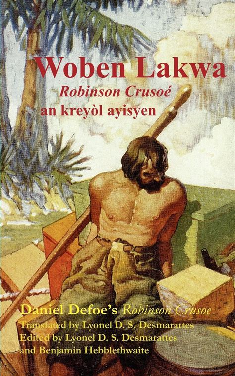 woben lakwa robinson crusoe in haitian creole haitian edition Epub
