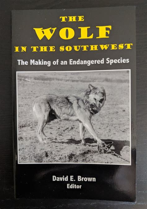 wolf in the southwest the making of an endangered species Epub