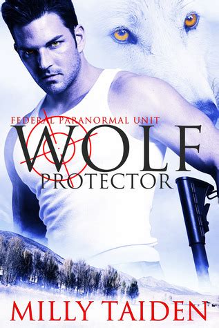 wolf protector federal paranormal unit Reader