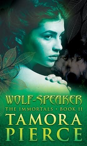 wolf speaker immortals 2 tamora pierce Kindle Editon