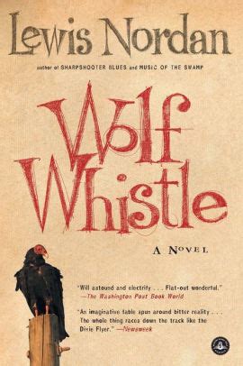 wolf whistle lewis nordan Kindle Editon