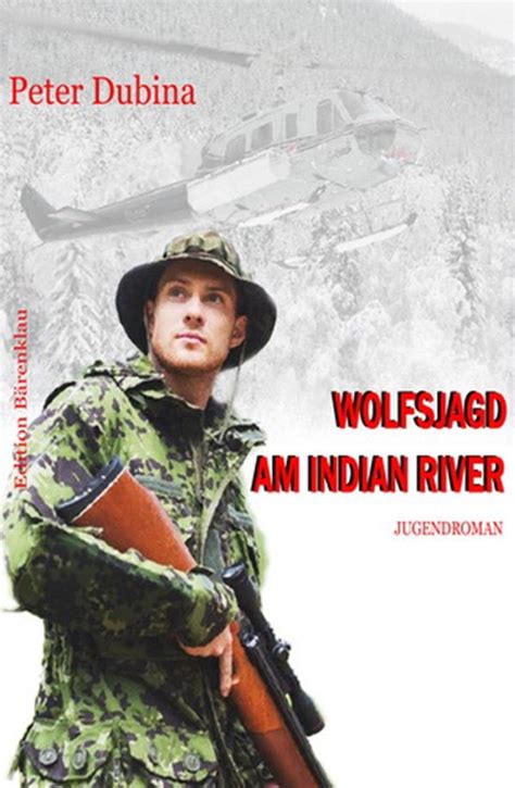 wolfsjagd indian river peter dubina ebook Kindle Editon