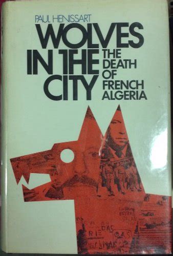 wolves in the city the death of french algeria Epub