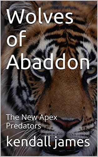 wolves of abaddon the new apex predators PDF