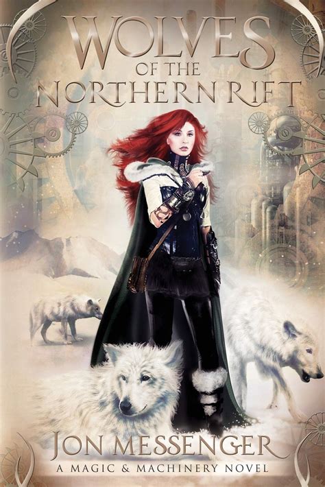 wolves of the northern rift magic and machinery series PDF