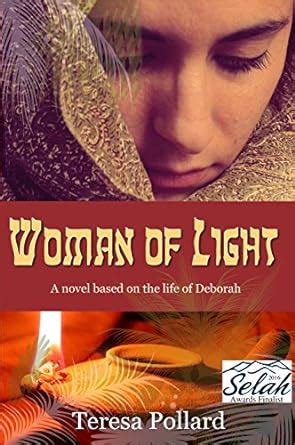 woman of light a novel based on the life of deborah Doc