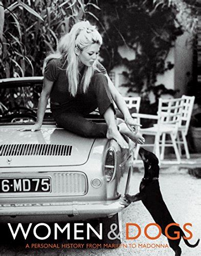 women and dogs a personal history from marilyn to madonna Doc