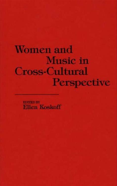 women and music in cross cultural perspective Doc