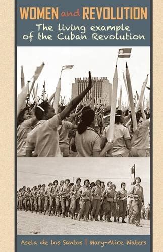 women and revolution the living example of the cuban revolution Reader