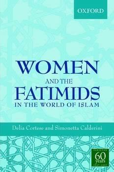 women and the fatimids in the world of islam Kindle Editon