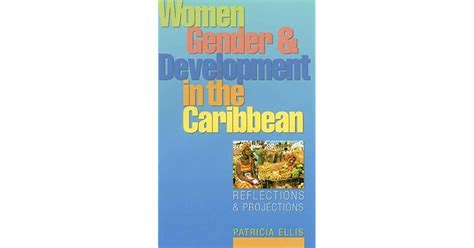 women gender and development in the caribbean reflections and projections Epub