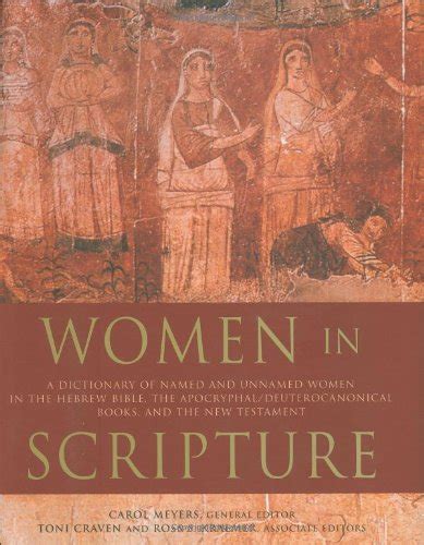 women in scripture a dictionary of named and unnamed women in the hebrew bible the apocryphal or deuterocanonical Doc