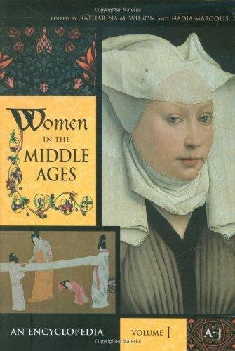 women in the middle ages 2 volumes an encyclopedia Reader