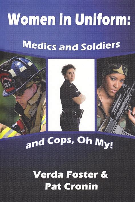 women in uniform medics and soldiers and cops oh my Reader