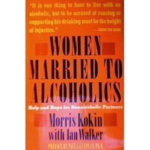 women married to alcoholics help and hope for nonalcoholic partners Doc