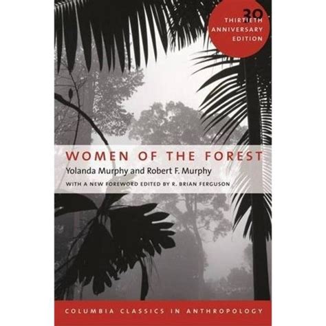 women of the forest columbia classics in anthropology PDF