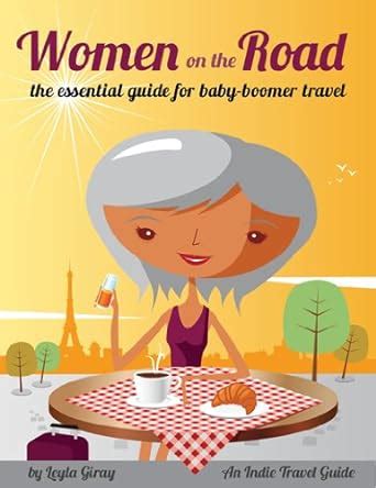 women on the road the essential guide for baby boomer travel Kindle Editon