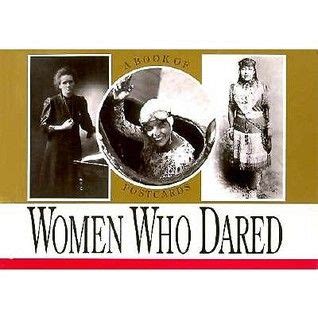 women who dared vol i a book of postcards Reader