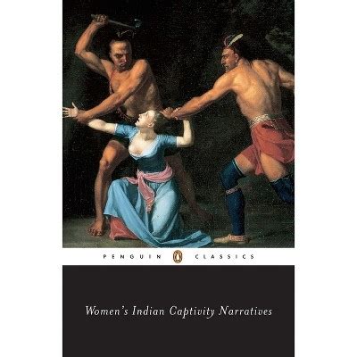 womens indian captivity narratives penguin classics PDF