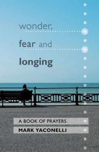 wonder fear and longing a book of prayers PDF