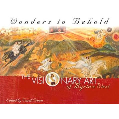 wonders to behold the visionary art of myrtice west Epub