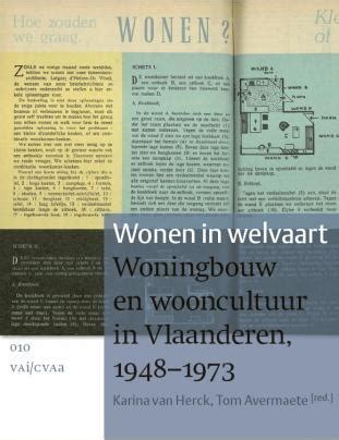 wonen in welvaart woningbouw en wooncultuur in vlaanderen 1948 1973 Epub