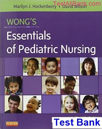 wongs essentials of pediatric nursing 9th edition Reader