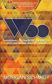 woo awakening teenagers desire to follow in the way of jesus Kindle Editon