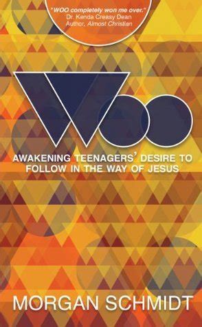 woo awakening teenagers desire to follow in the way of jesus Kindle Editon