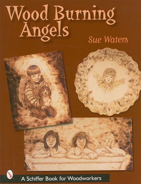 wood burning angels schiffer book for woodworkers Kindle Editon