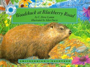 woodchuck at blackberry road a smithsonians backyard book mini book Reader