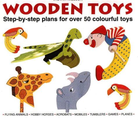wooden toys step by step plans for over 50 colourful toys Epub