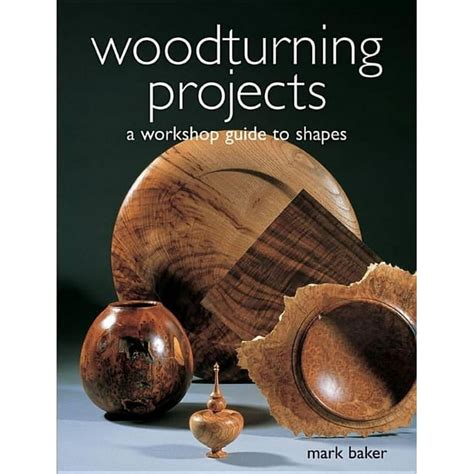 woodturning projects a workshop guide to shapes Epub