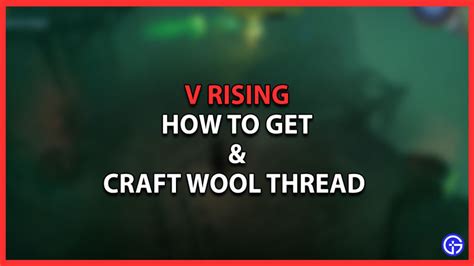 wool thread v rising