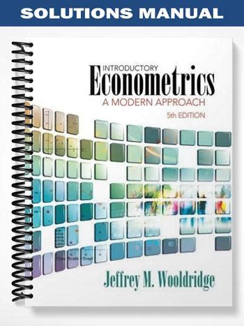 wooldridge econometrics solutions manual 5th edition Epub