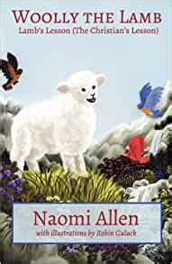 woolly the lamb lambs lesson the christians lesson Kindle Editon
