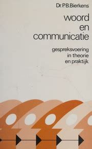 woord en communicatie gespreksvoering in theorie en praktijk PDF