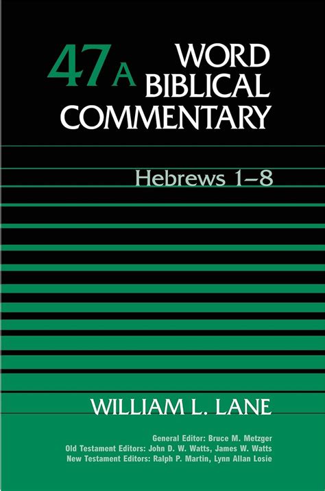 word biblical commentary vol 47a hebrews 1 8 PDF