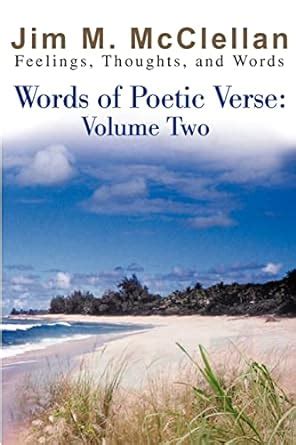 words of poetic verse volume two feelings thoughts and words Kindle Editon