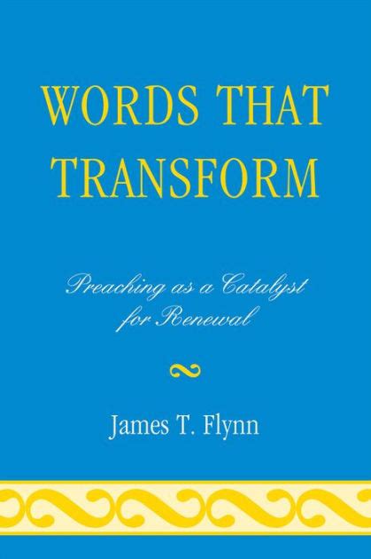 words that transform preaching as a catalyst for renewal PDF