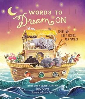 words to dream on bedtime bible stories and prayers Reader