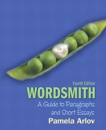 wordsmith a guide to paragraphs and short essays 4th edition Epub